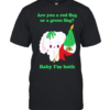 Nonomochi are you a red flag or a green flag bayby I’m both Classic Men's T-shirt