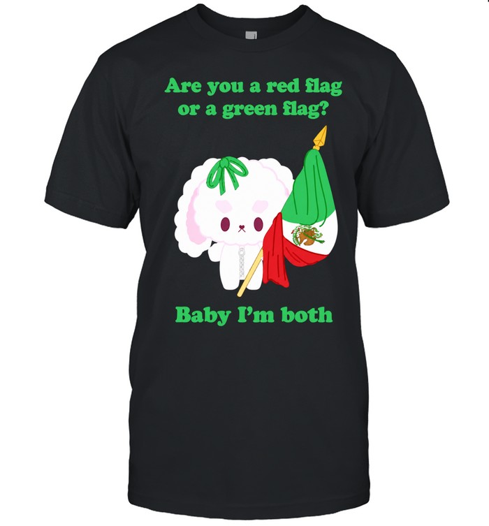 Nonomochi are you a red flag or a green flag bayby I’m both Classic Men's T-shirt