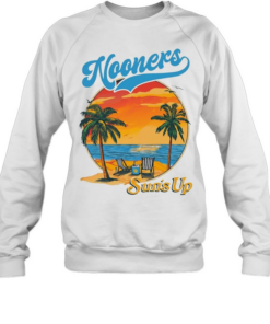 Nooners sun’s up beach sunset  Unisex Sweatshirt