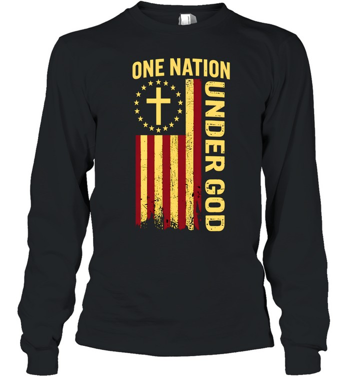 ONE NATION UNDER GOD Long Sleeved T-shirt