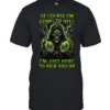 Of Course I'm Going To Hell I'm Just Here To Pick You Up T Classic Men's T-shirt