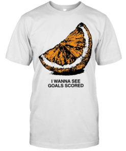Orange I wanna see goals scored T Classic Men's T-shirt