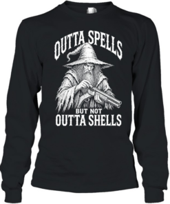 Outta Spells But Not Outta Shells T Long Sleeved T-shirt
