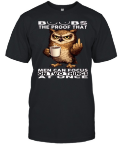 Owl Boobs The Proof That Men Can Focus On Two Things At Once  Classic Men's T-shirt