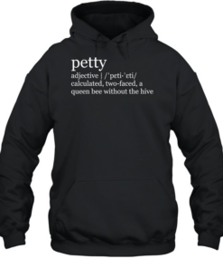 Petty adjective meaning definition T Unisex Hoodie