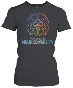 Powered by neurodiversity the brain  Classic Women's T-shirt