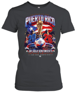 Puerto Rico FIFA World Cup 2026 Un Solo Sentimiento Un Solo Objetivo San Juan poster T Classic Women's T-shirt