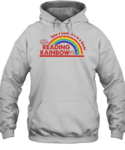 Rainbow take a look it’s in a book reading bookworm  Unisex Hoodie