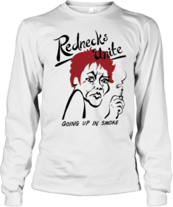 Rednecks unite going up in smoke Long Sleeved T-shirt