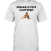 Rehab is for quitters beer Classic Men's T-shirt