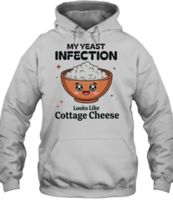 Rice my yeast infection looks like cottage cheese T Unisex Hoodie