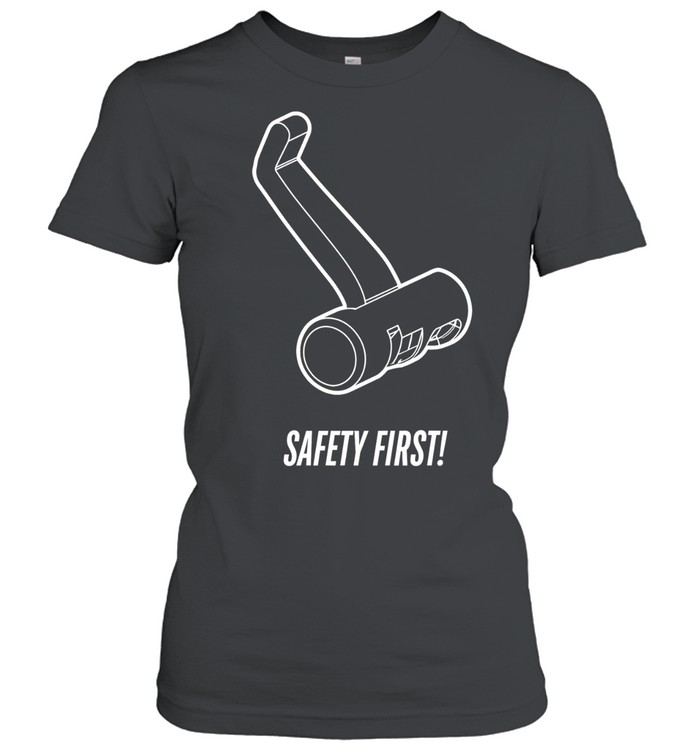 Safety First Classic Women's T-shirt