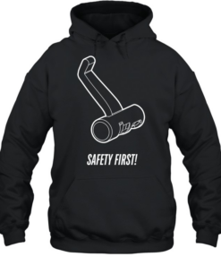 Safety First Unisex Hoodie
