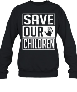 Save our children Awareness vintage Unisex Sweatshirt