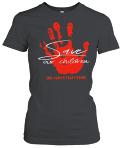Save our children end human trafficking Classic Women's T-shirt