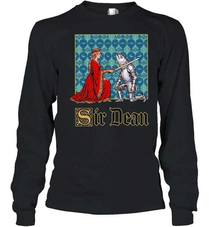 Sir Dean Queen and fish knight Long Sleeved T-shirt