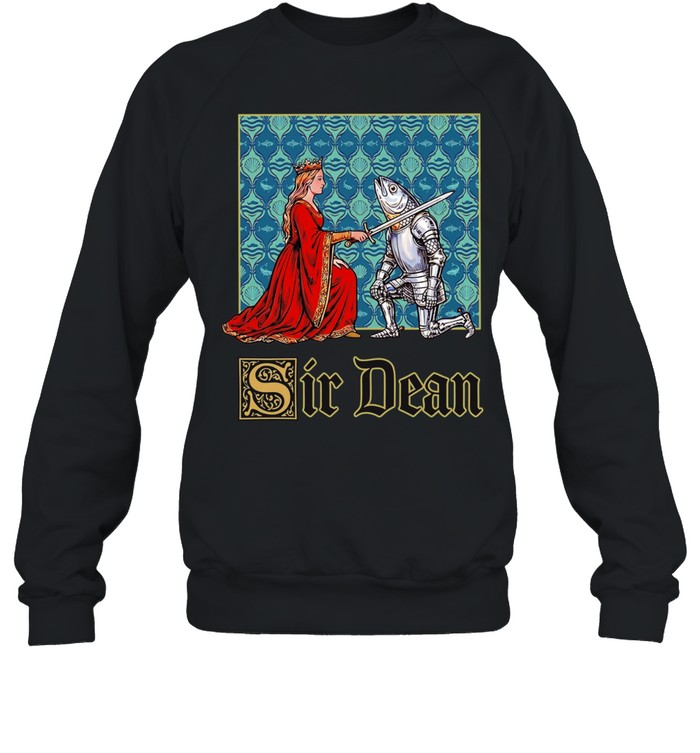 Sir Dean Queen and fish knight Unisex Sweatshirt