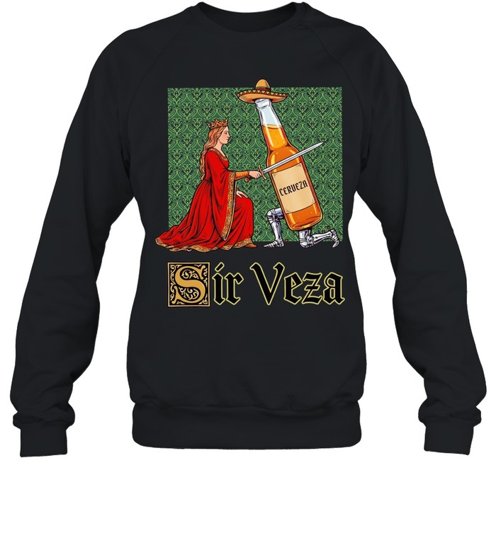 Sir Veza Cerueza Beer Mexican Sombrero Unisex Sweatshirt