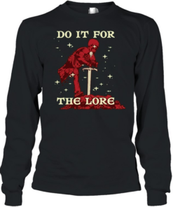 Skeleton knight sword do it for the lore fantasy adventure gaming enthusiast Long Sleeved T-shirt