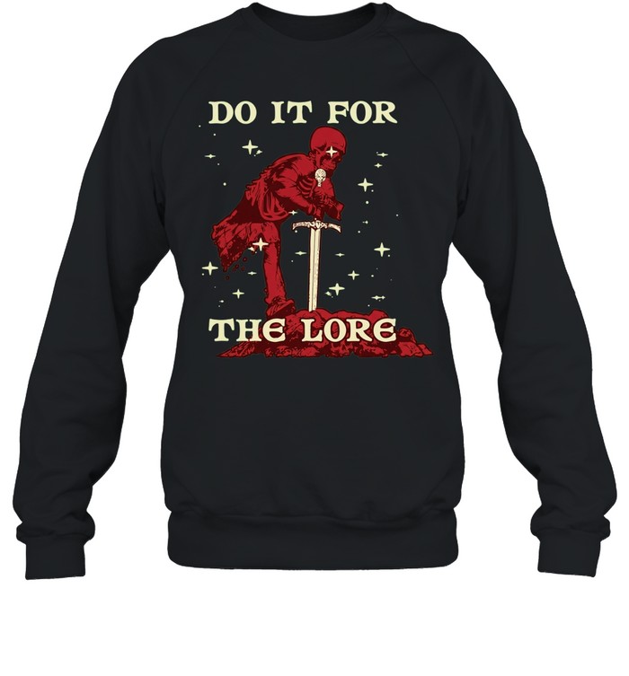 Skeleton knight sword do it for the lore fantasy adventure gaming enthusiast Unisex Sweatshirt