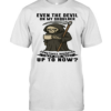 Skull Even The Devil On My Shoulder Sometimes Whispers WTF Are You Up To Now Classic Men's T-shirt