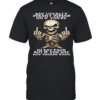 Skull My Loyalty Doesn't Depend On If You're In My Pack But If You Got My Fuckin Back Classic Men's T-shirt