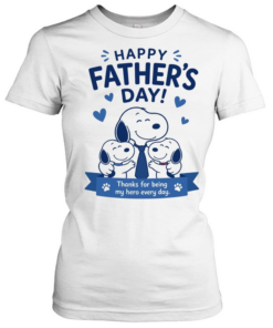 Snoopy Peanuts Happy Father Day Thanks for being my hero every day Classic Women's T-shirt