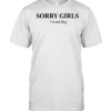 Sorry girls I’m red flag T Classic Men's T-shirt