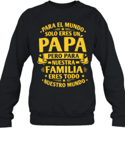 Spanish Father Quote Unisex Sweatshirt