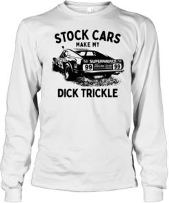 Superamerica 99 stock cars make my dick trickle  Long Sleeved T-shirt