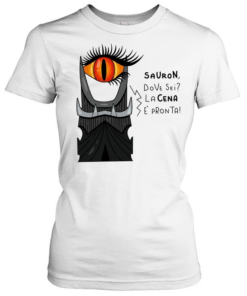 The Lord of the Rings Eye of Sauron dove sei Lacena e’pronta T Classic Women's T-shirt