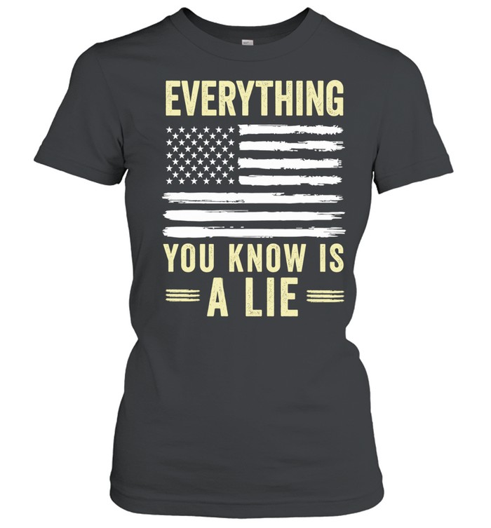The big book of conspiracy theories everything you know is a lie Classic Women's T-shirt