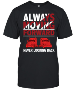 Truck always moving forward never looking back  Classic Men's T-shirt