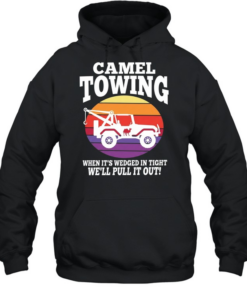 Truck camel towing when it’s wedged in tight we’ll pull it out  Unisex Hoodie