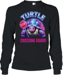 Turtle stop crossing guard retro vibe Long Sleeved T-shirt
