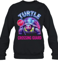 Turtle stop crossing guard retro vibe Unisex Sweatshirt