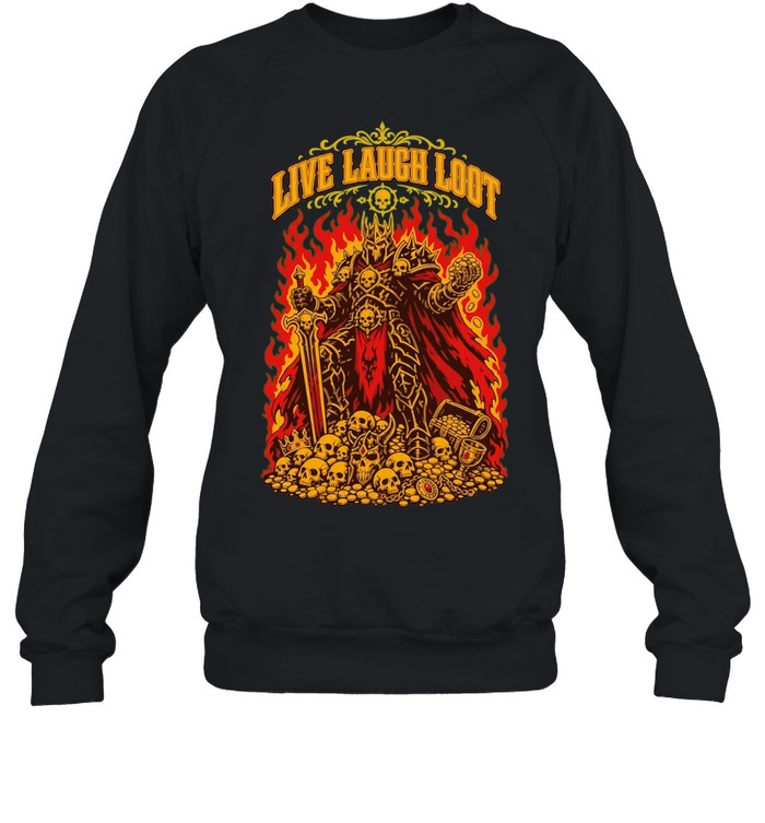 Undead Skeleton Knight Warrior Fantasy Armor Treasure Live Laugh Loot T Unisex Sweatshirt