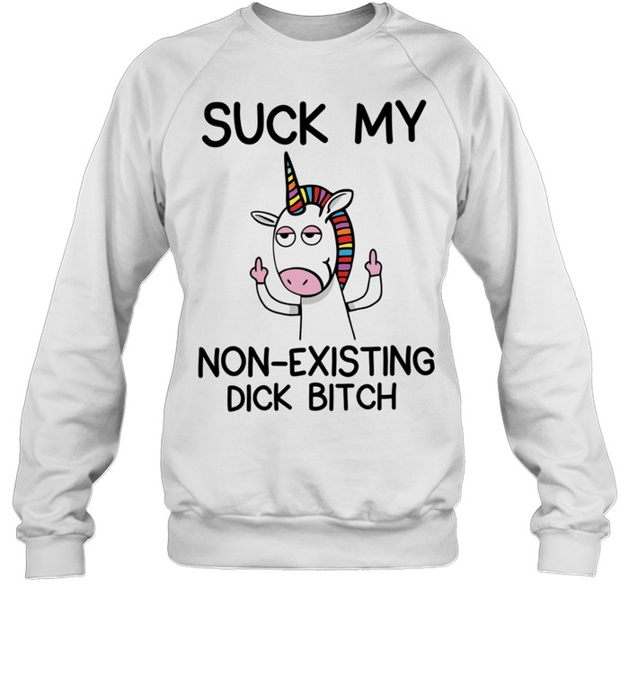 Unicorn middle finger suck my non existing dick bitch Unisex Sweatshirt