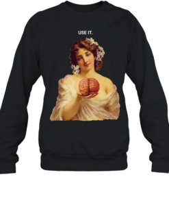 Use It Your Brain vintage  Unisex Sweatshirt