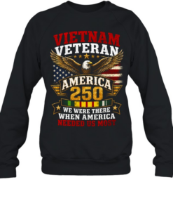 Vietnam Veteran America 250 T Unisex Sweatshirt