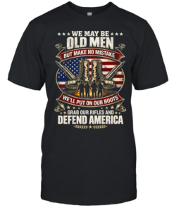WE MAY BE OLD MEN  Classic Men's T-shirt