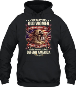 WE MAY BE OLD WOMEN Unisex Hoodie