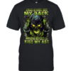 WHILE YOU ARE TALKING BEHIND MY BACK FEEL FREE TO BEND DOWN AND KISS MY ASS Classic Men's T-shirt