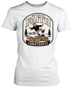 Walking by faith tripping constantly man falling over rock nature scene funny T Classic Women's T-shirt