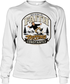 Walking by faith tripping constantly man falling over rock nature scene funny T Long Sleeved T-shirt