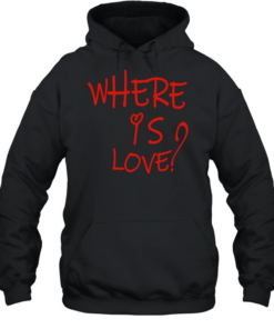 Where is love  Unisex Hoodie