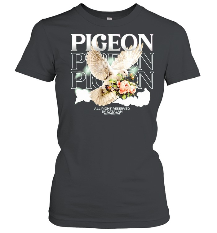 White dove piceon all right reserved by catalan Classic Women's T-shirt