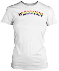 Wisconsin Text Progress Pride Flag Classic Women's T-shirt