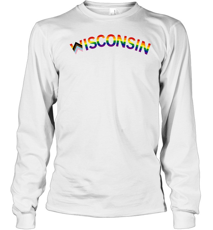 Wisconsin Text Progress Pride Flag Long Sleeved T-shirt