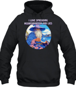 Wizard I love spreading misinformation and lies  Unisex Hoodie